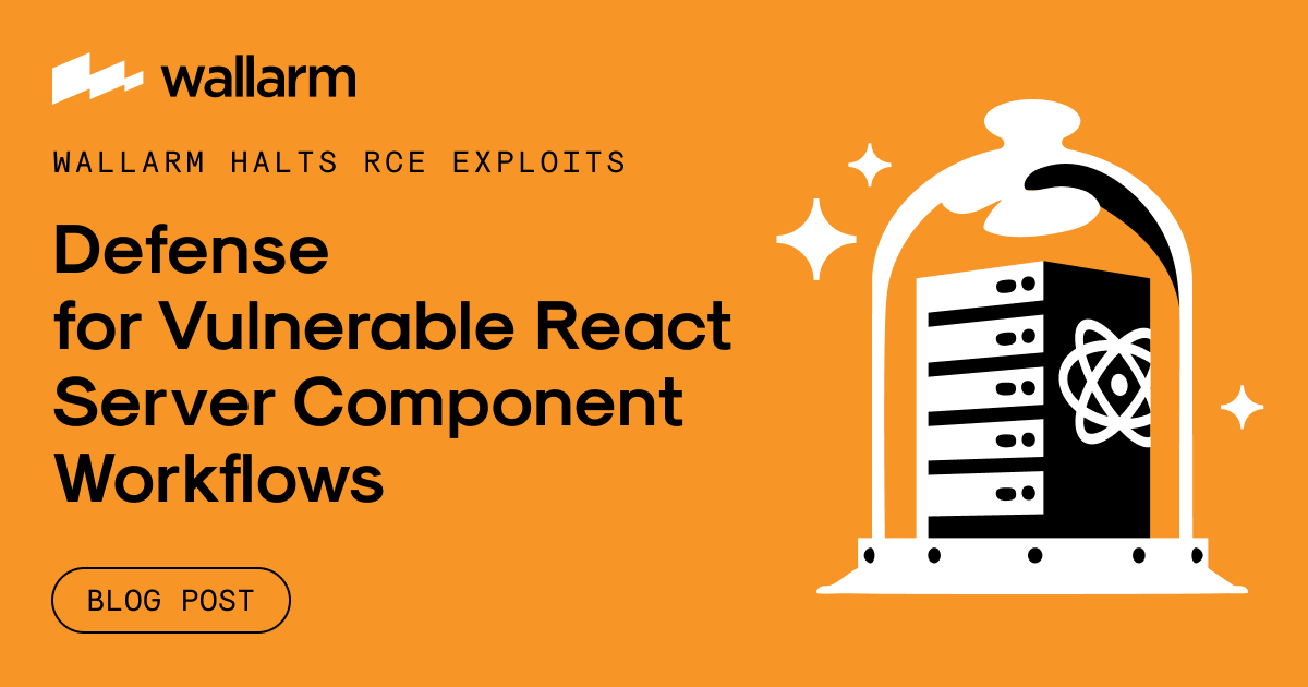 Wallarm Halts Remote Code Execution Exploits: Defense for Vulnerable ...